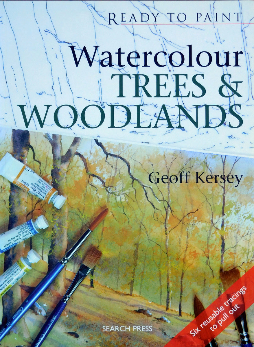 Ready to Paint Trees and Woodlands in Watercolour Watercolour