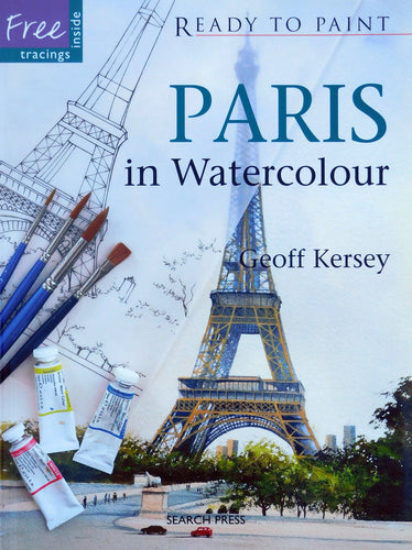 Ready to Paint - Paris in Watercolour