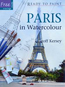 Ready to Paint - Paris in Watercolour
